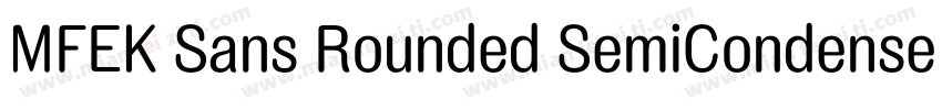 MFEK Sans Rounded SemiCondensed Sem字体转换